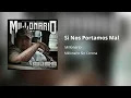 Millonario - Si Nos Portamos Mal