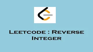 Leetcode Reverse Integer Python Solution