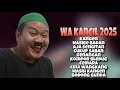 Download Lagu WA KANCIL FULL ALBUM TERBARU 2025 ‼️ Kumpulan lagu tarling wa kancil populer 2025 KANGEN