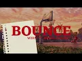 Wisin, Jowell & Randy - Bounce (Official Lyric Video)
