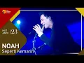 Download Lagu NOAH - Seperti Kemarin | HUT ANTV 23