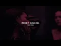 RAYE x Russ Millions x wewantwraiths - Money Calling (slowed + reverb)