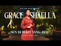 Download Lagu Grace Shaella - Nun Di Bukit Yang Jauh (Official Music Video)