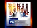 GTC Annual Youth Revival - 26 Speaker Pastor Audi Lynch