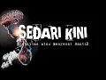 Lagu SEDARI KINI  |  sadari diri  |  DWM AIM Art  |  Musik Rock Indonesia
