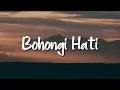 Download Lagu Mahalini - Bohongi Hati (Lirik) - Mix Playlist