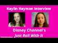 Lagu Kaylin Hayman Talks Disney Channel's Just Roll With It, Fans + More in CelebrityHauteSpot Interview
