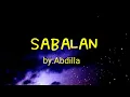 Download Lagu #TausugSong SABALAN with Lyrics by:Abdilla