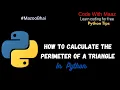 How to calculate the perimeter of a triangle using Python