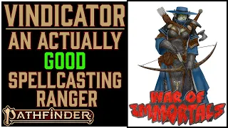 Why the Vindicator is Awesome in Pathfinder 2e Remaster s War of Immortals