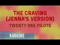 Download Lagu Twenty One Pilots - The Craving (Jenna's Version) (Karaoke)