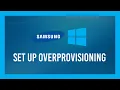Set up Overprovisioning on Samsung SSDs UPDATED