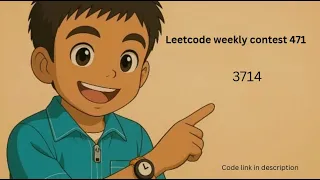 Leetcode 3714 Longest Balanced Substring II Leetcode weekly contest 471