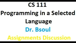CS 111 Dr Bsoul Assignments Discussion