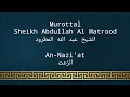 Download Lagu Murottal Terjemah Sheikh Abdullah Al Matrood | Q.S. An-Nazi'at