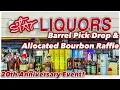 Star Liquor 20th Year Party Allocated Bourbon and Barrel Pick Drop