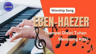 Download Eben Haezer (Sampai Disini Tuhan Menolong Kita) - Video Klip | Excited21 | Lagu rohani MP3