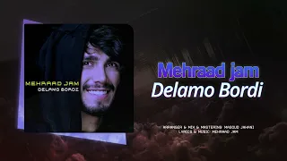 Mehraad Jam Delamo Bordi OFFICIAL TRACK مهراد جم دلمو بردی 