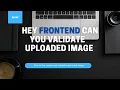 HOW TO VALIDATE UPLOADED IMAGE EXTENTION