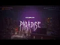 Download Lagu coldplay - paradise [ sped up ] lyrics