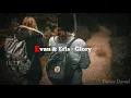 Evan & Eris - Glory