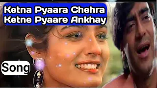Ketna Pyara Chehra Ketni Pyari Ankhay 