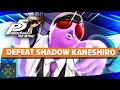 Persona 5 Royal How To Defeat Shadow Kaneshiro