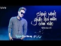 Download Lagu Chênh Vênh Giữa Hai Miền Cảm Xúc   Tống Gia Vỹ