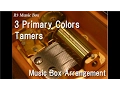 3 Primary Colors/Tamers [Music Box] (Anime \