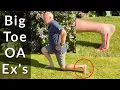 2 Great Exercises for Big Toe Arthritis Hallux Rigidus Limitus