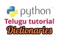 Python telugu tutorial 8 - Python Dictionaries