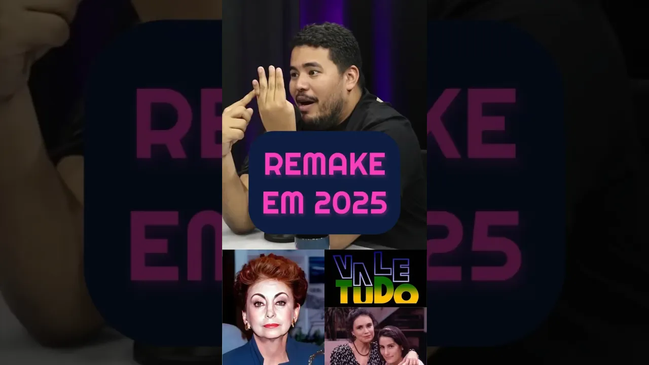 Remake de VALE TUDO vai ter MUDANÇAS?