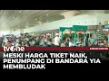 Lagu Jumlah Penumpang di Bandara Internasional Yogyakarta Mencapai 14 Ribu Orang | Kabar Hari Ini