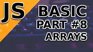 JavaScript Basic Tutorial Arrays Part 8