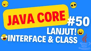 JAVA CORE INTERFACE AND ADVANCED CLASS Learn From Zero Java To Master