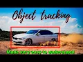 Object Tracking Tutorial with code - Using OpenCV Python KCF
