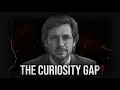 The Curiosity Gap The Dark Psychology Effect That Keeps You On Someone s Mind Mind