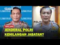 Lagu DAFTAR 8 Jenderal Polri Terancam Kehilangan Jabatan Sipil setelah Putusan MK