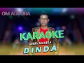 Download Lagu DINDA GERRY MAHESA OM AURORA||Karaoke versi dangdut lambada