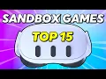 15 Best Sandbox VR Games on Meta Quest 3