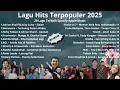 Lagu Lagu Hits Terpopuler 2025 | 20 Lagu Terbaik \u0026 Viral di Spotify Apple Music
