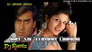jabse tumko dekha hai remix by dj arvind patna 