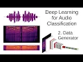 Data Generator - Deep Learning for Classification kapre p 2
