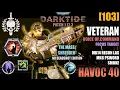 HAVOC 40 VETERAN WITHERING FIRE MK14 RECON LASGUN-ING No Deadshot Edition DARKTIDE 103