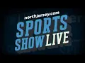 NorthJersey com Sports Show Live