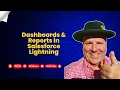 Dashboards Reports in Salesforce Lightning