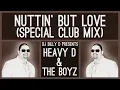Heavy D & The Boyz - Nuttin’ But Love (Special Club Mix)