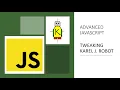Advanced JavaScript Tweaking Karel J Robot