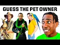 Match The Pet To The Owner