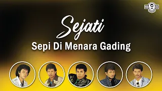 sejati sepi di menara gading video lirik 